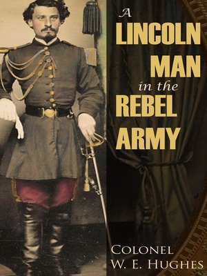 cover image of A Lincoln Man in the Rebel Army